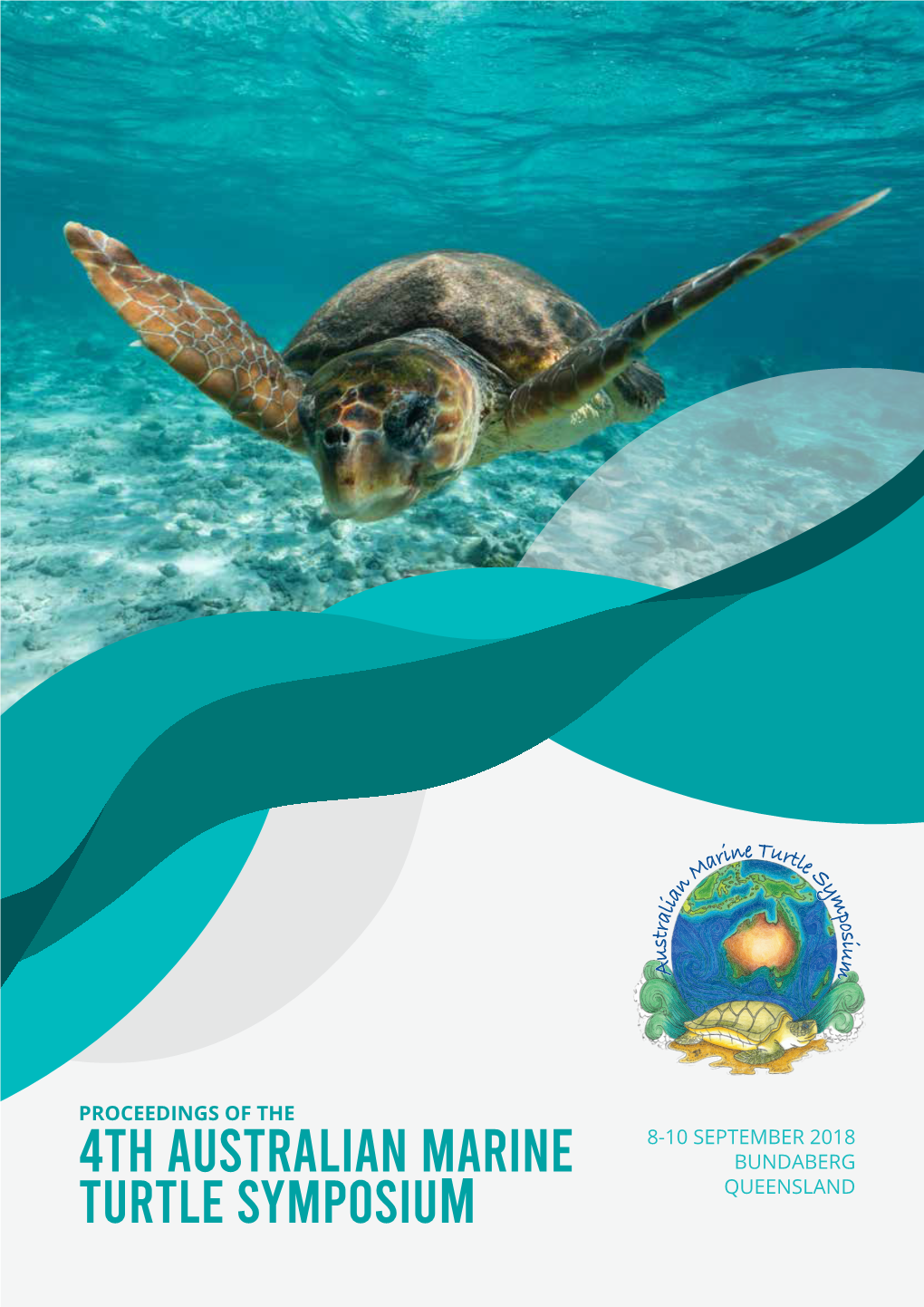 4Th Australian Marine Turtle Symposium