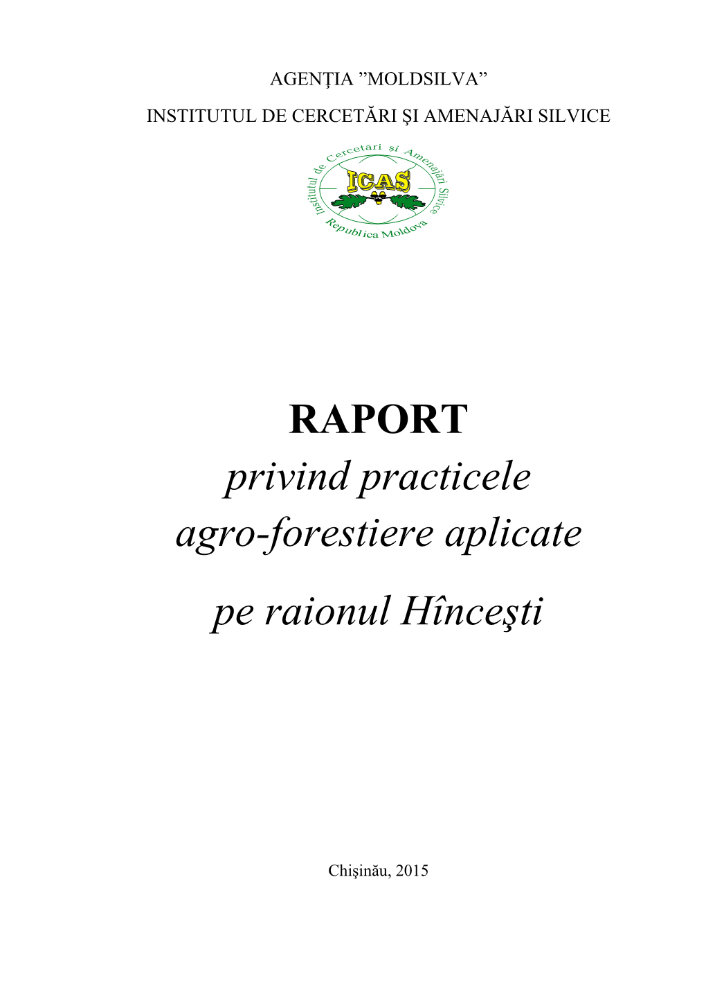 RAPORT Privind Practicele Agro-Forestiere Aplicate Pe Raionul