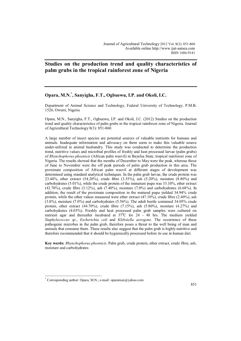 Studies on the Production Trend and Quality Characteristics of Palm Grubs in the Tropical Rainforest Zone of Nigeria