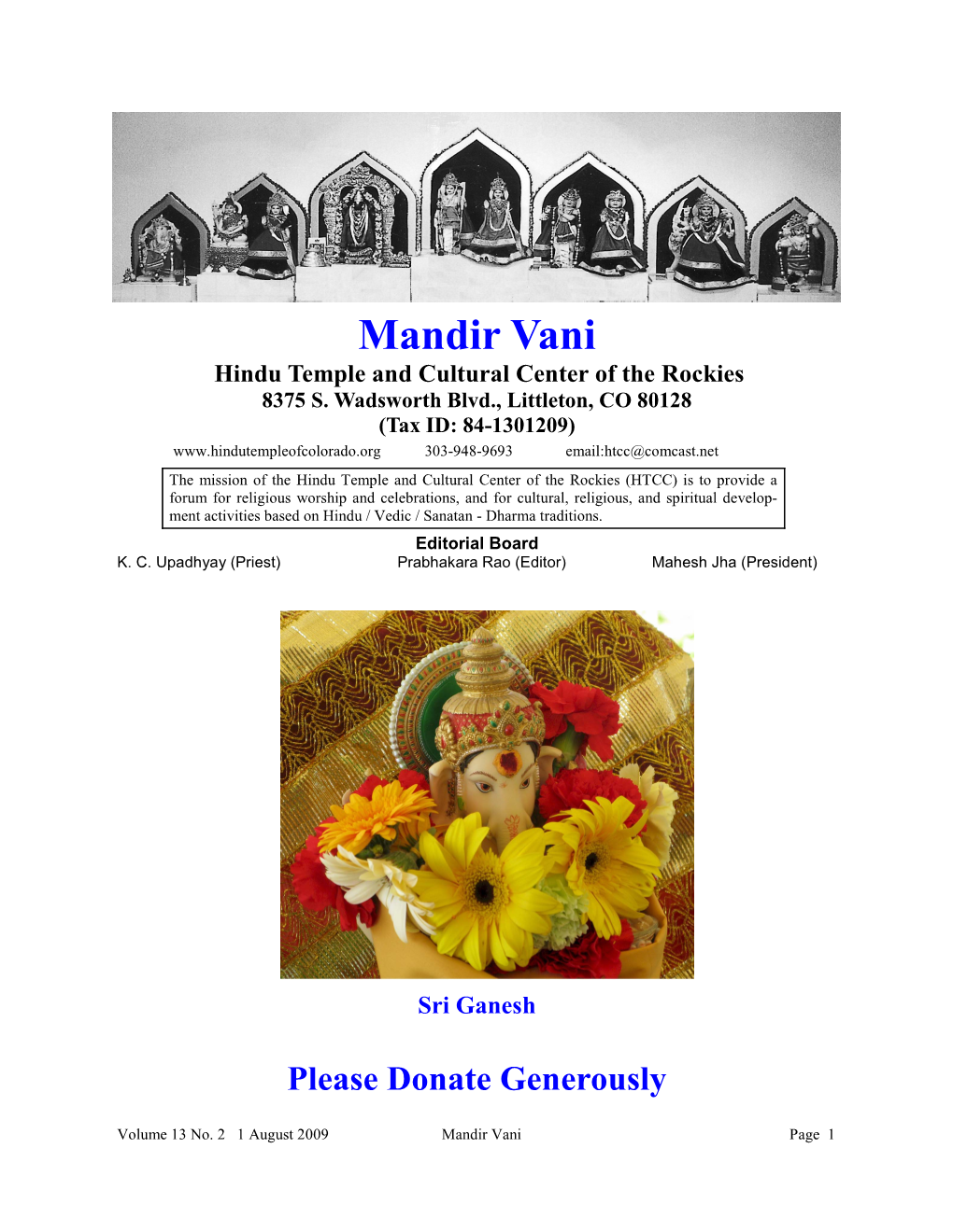 Mandir Vani Hindu Temple and Cultural Center of the Rockies 8375 S