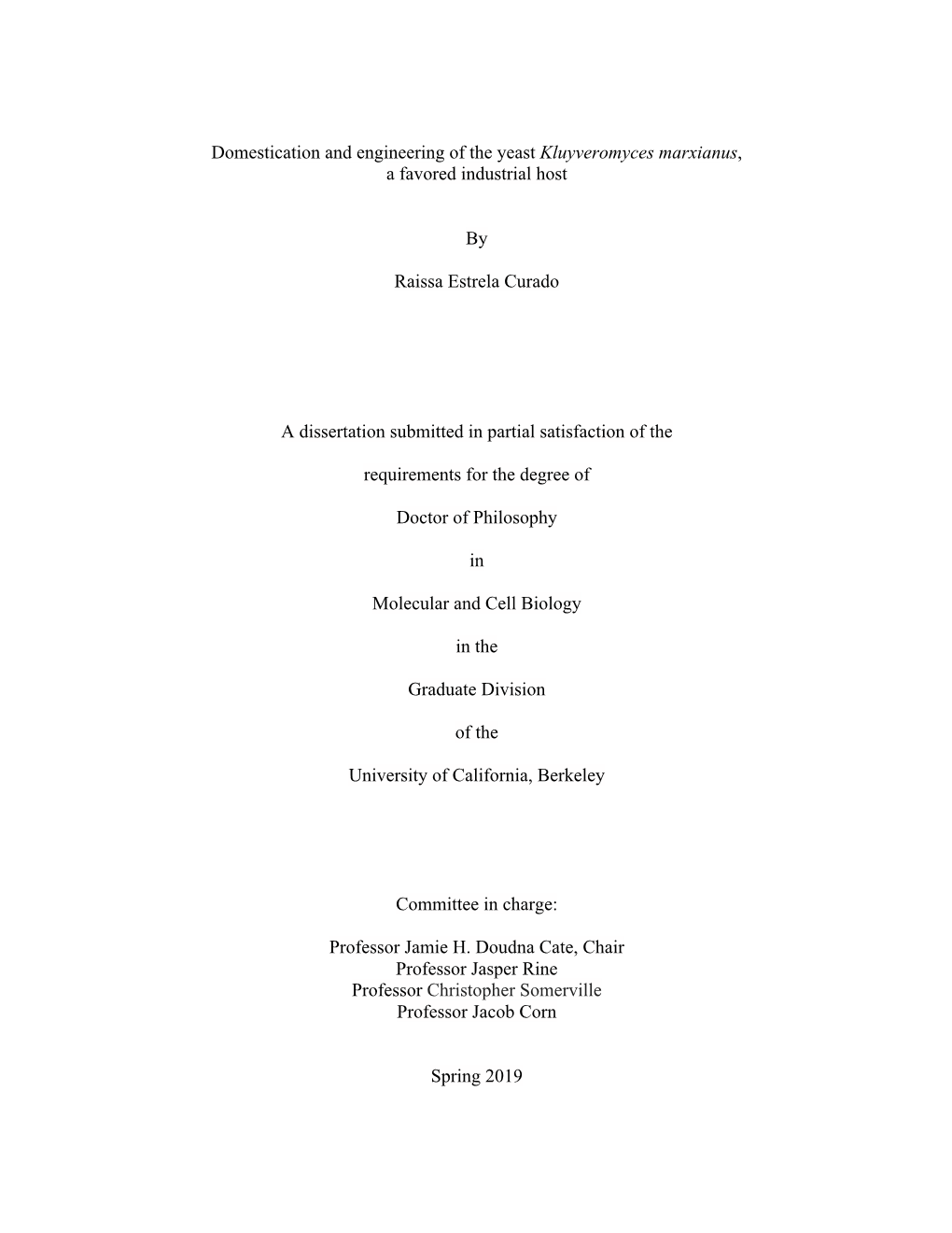 Domestication and Engineering of the Yeast Kluyveromyces Marxianus, a Favored Industrial Host