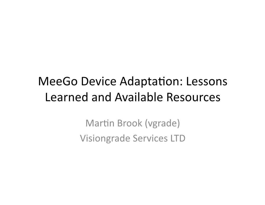 Meego Device Adapta$On
