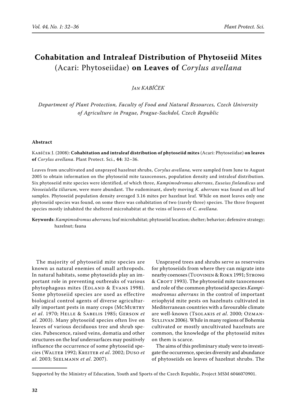 Cohabitation and Intraleaf Distribution of Phytoseiid Mites (Acari: Phytoseiidae) on Leaves of Corylus Avellana