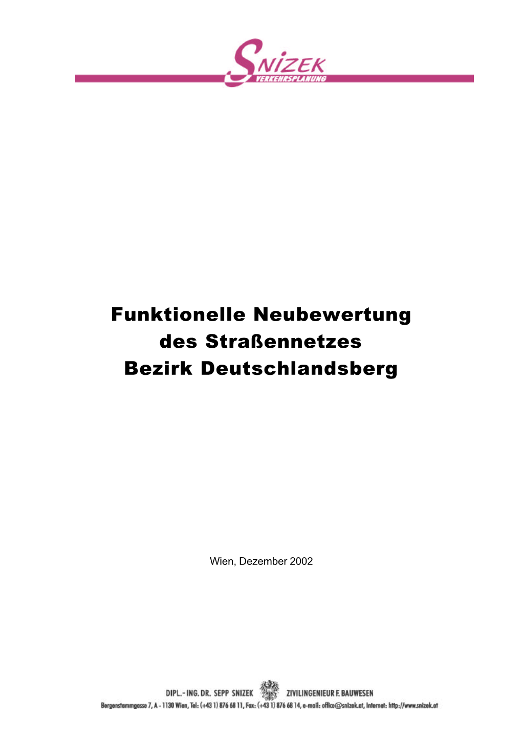 Funktionelle Neubewertung Des Straßennetzes Bezirk Deutschlandsberg