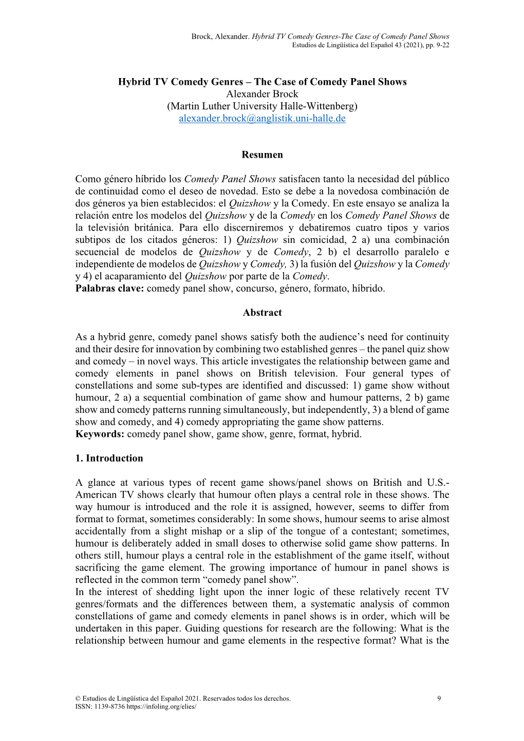Hybrid TV Comedy Genres-The Case of Comedy Panel Shows Estudios De Lingüística Del Español 43 (2021), Pp