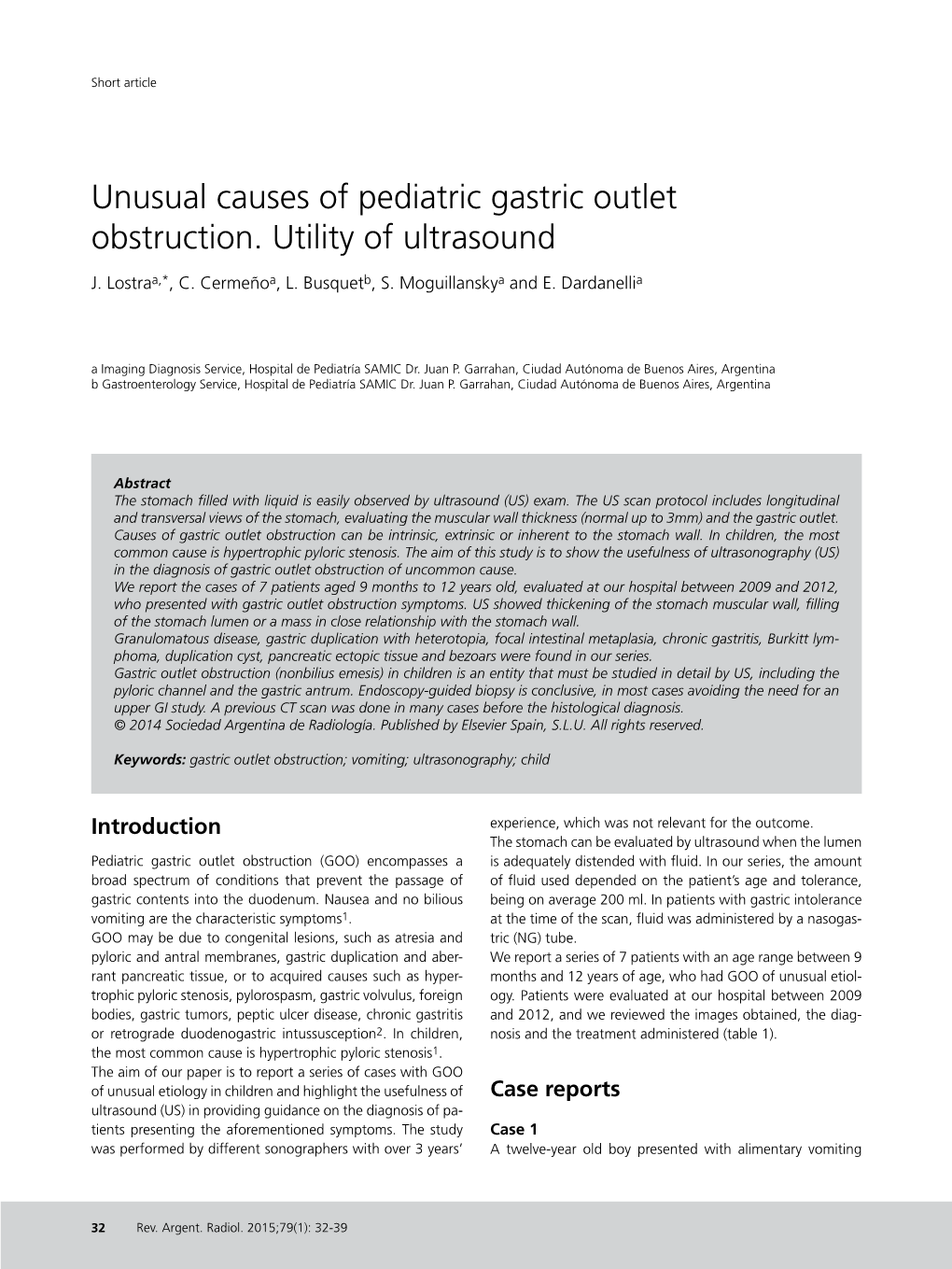 Unusual Causes of Pediatric Gastric Outlet Obstruction. Utility of Ultrasound