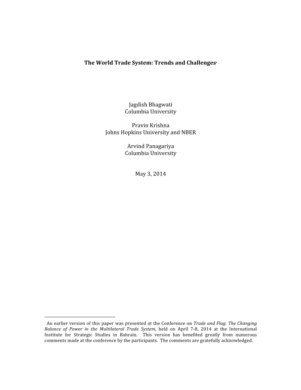 The World Trade System: Trends and Challenges∗