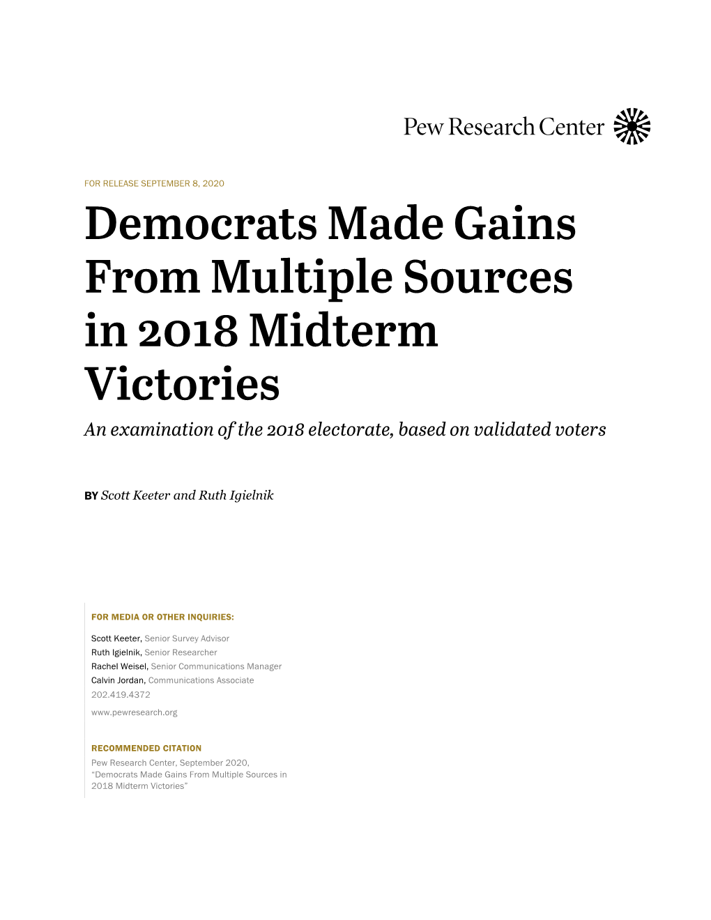 Democrats Made Gains from Multiple Sources in 2018 Midterm Victories an Examination of the 2018 Electorate, Based on Validated Voters