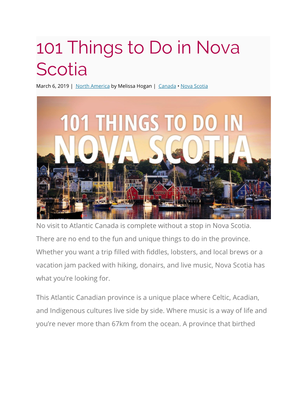 101 Things to Do in Nova Scotia March 6, 2019 | ​North America ​ by Melissa Hogan | ​Canada ​ • ​Nova Scotia