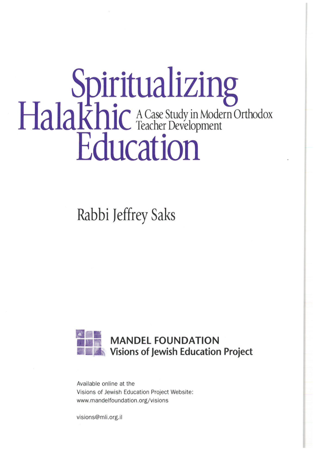 Spiritualizing Halakhic Education: a Case Study in Modern Orthodox