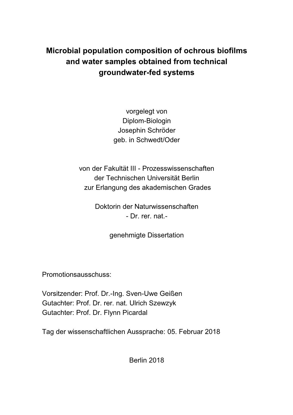 Microbial Population Composition of Ochrous Biofilms and Water Samples Obtained from Technical Groundwater-Fed Systems