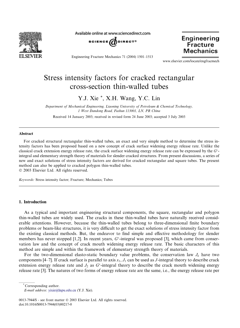 Stress Intensity Factors for Cracked Rectangular Cross-Section Thin-Walled Tubes Y.J