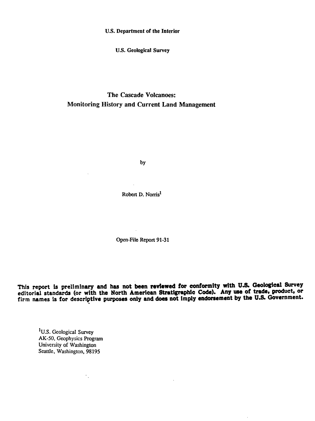 The Cascade Volcanoes: Monitoring History and Current Land Management