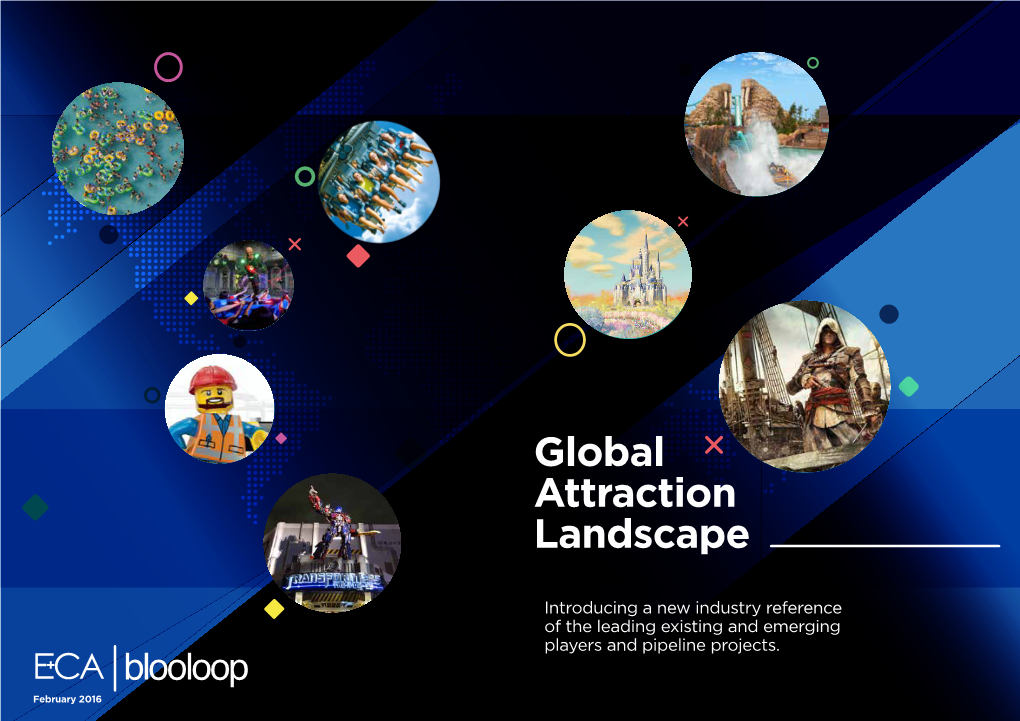 The Eca-Blooloop Global Attraction Landscape - a New Resource to Navigate a Diverse, Dynamic, and Interconnected Attractions Industry
