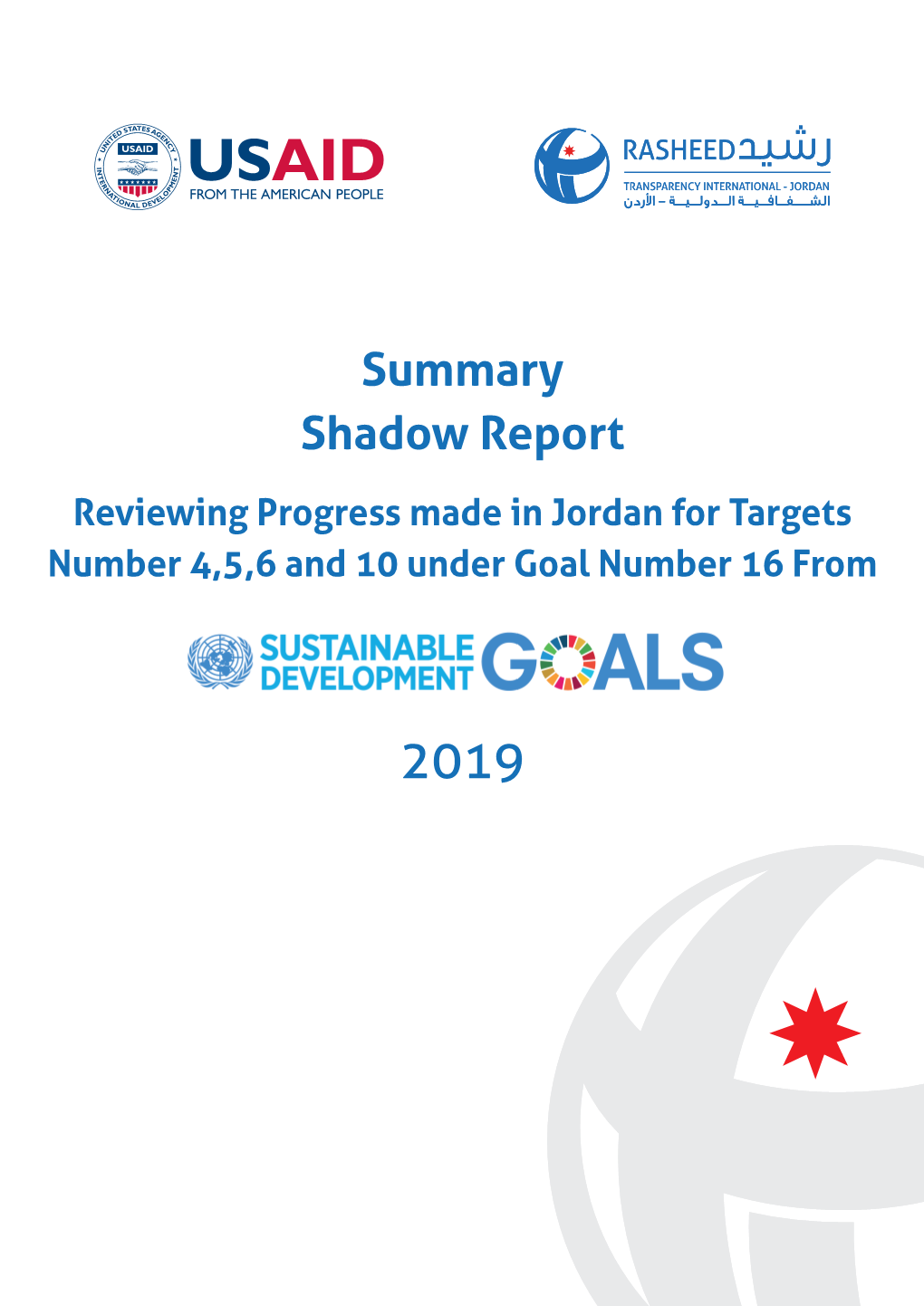 Summary Shadow Report Reviewing Progress Made in Jordan for Targets Number 4,5,6 and 10 Under Goal Number 16 From