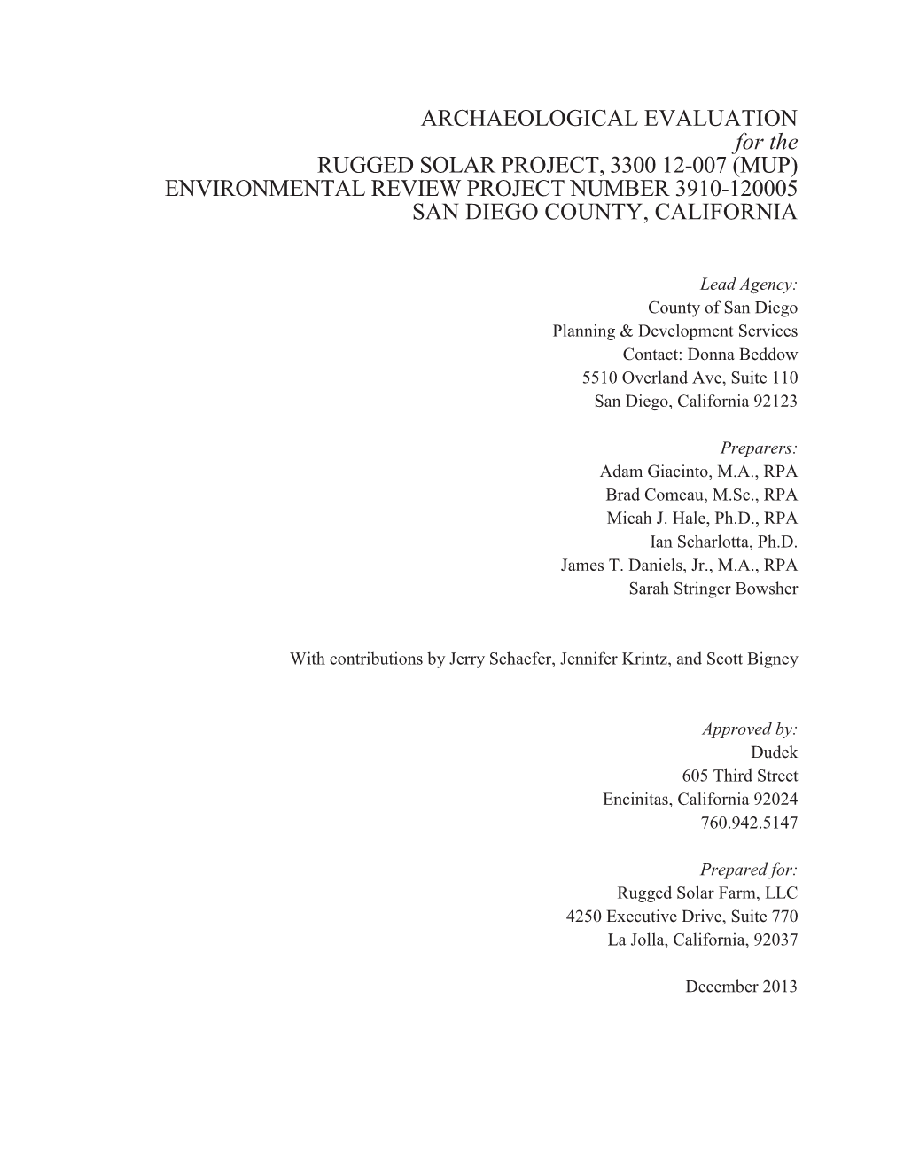 ARCHAEOLOGICAL EVALUATION for the RUGGED SOLAR PROJECT, 3300 12-007 (MUP) ENVIRONMENTAL REVIEW PROJECT NUMBER 3910-120005 SAN DIEGO COUNTY, CALIFORNIA