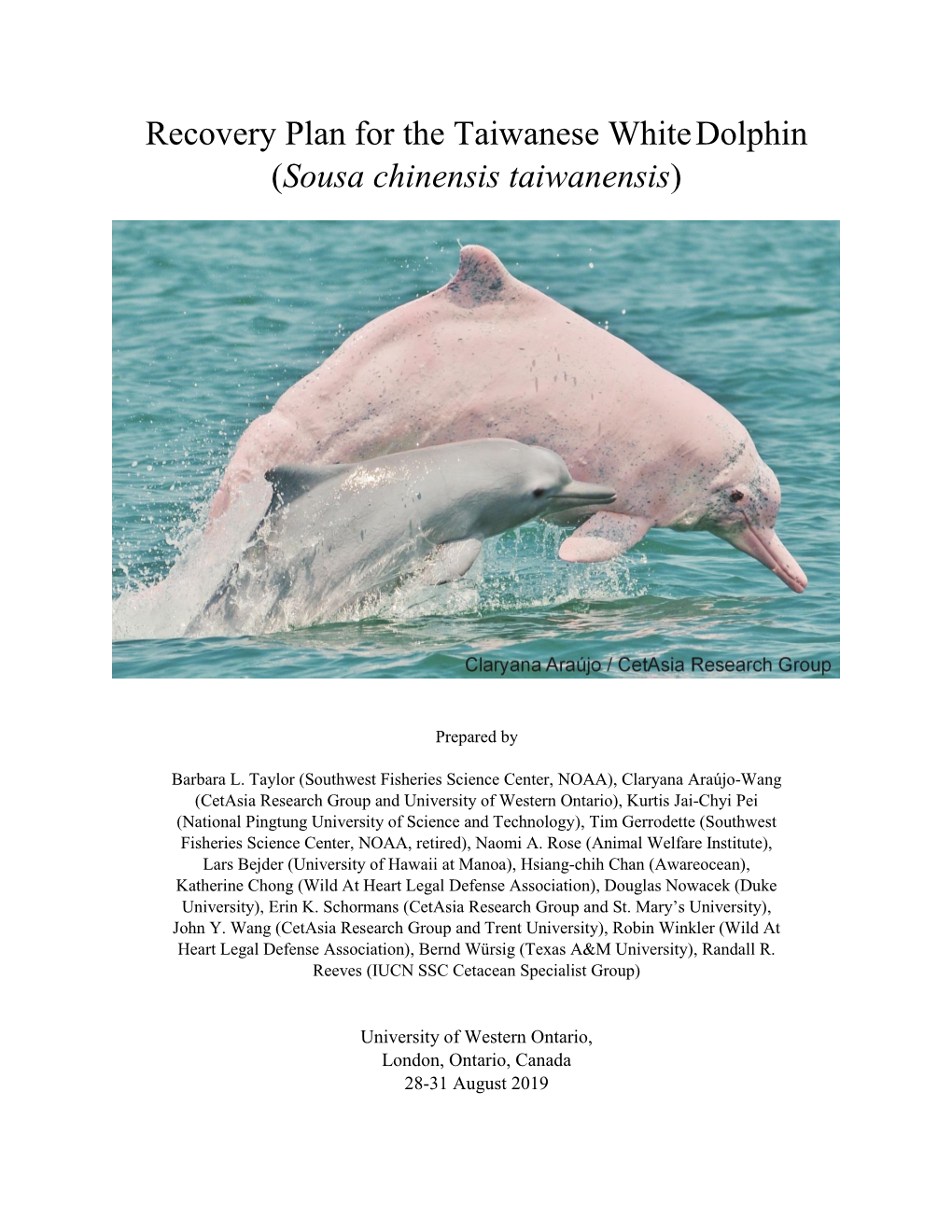 Recovery Plan for the Taiwanese Whitedolphin (Sousa Chinensis