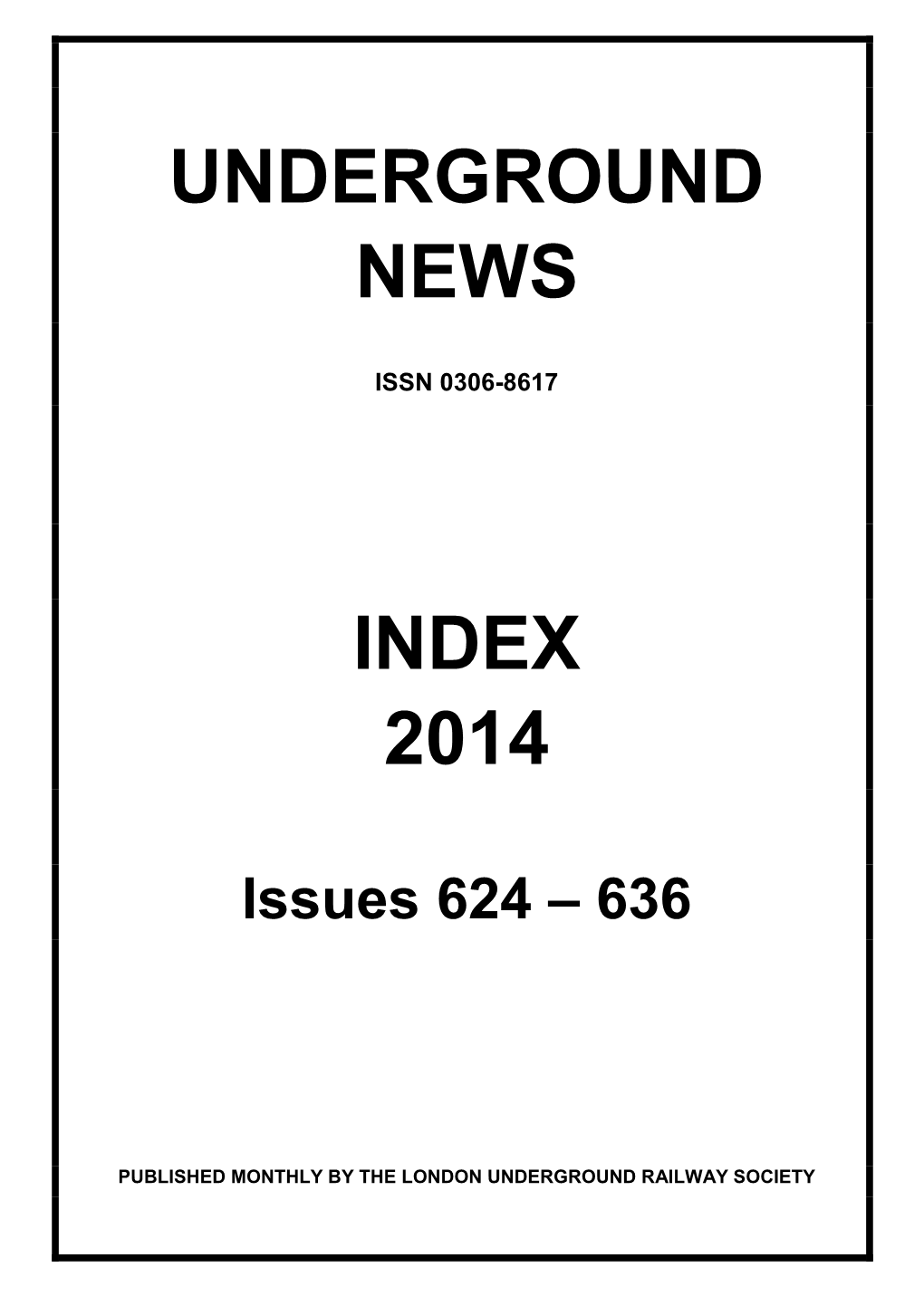 Underground News Index 2014
