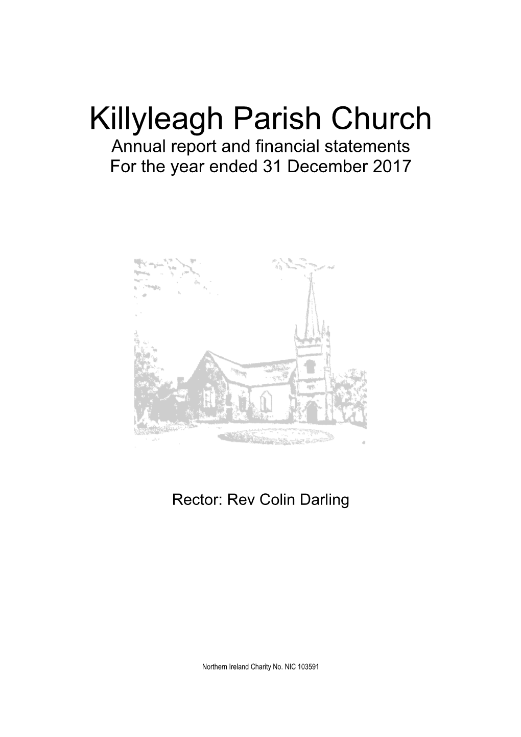 Killyleagh Parish Church Annual Report and Financial Statements for the Year Ended 31 December 2017