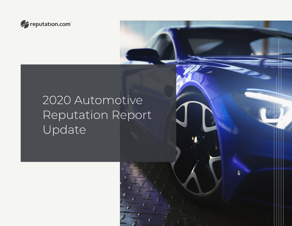 2020 Automotive Reputation Report Update the Results Are In
