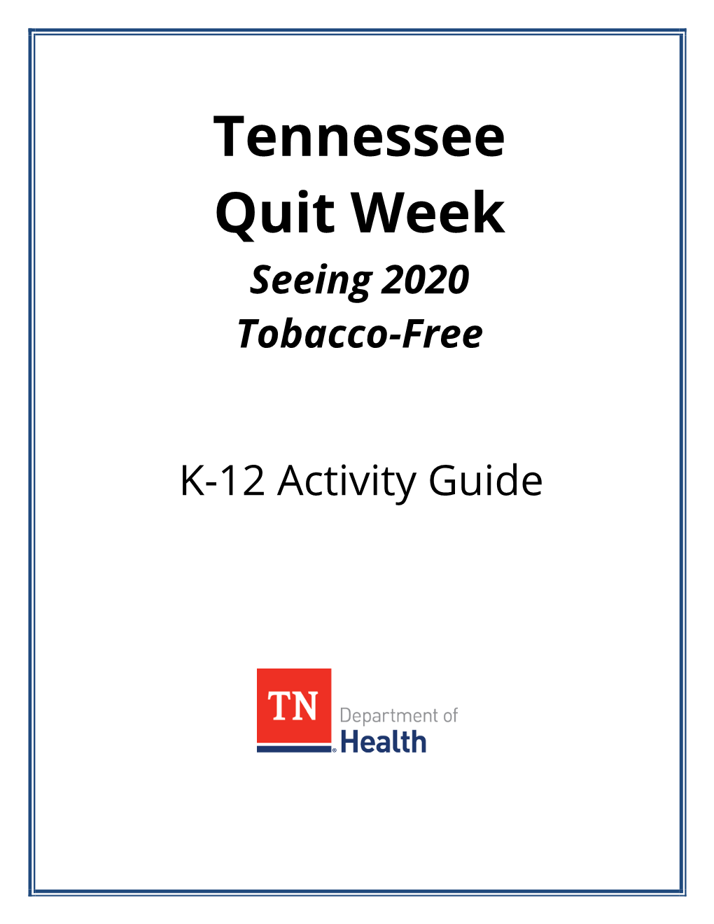 Tennessee Quit Week Seeing 2020 Tobacco-Free