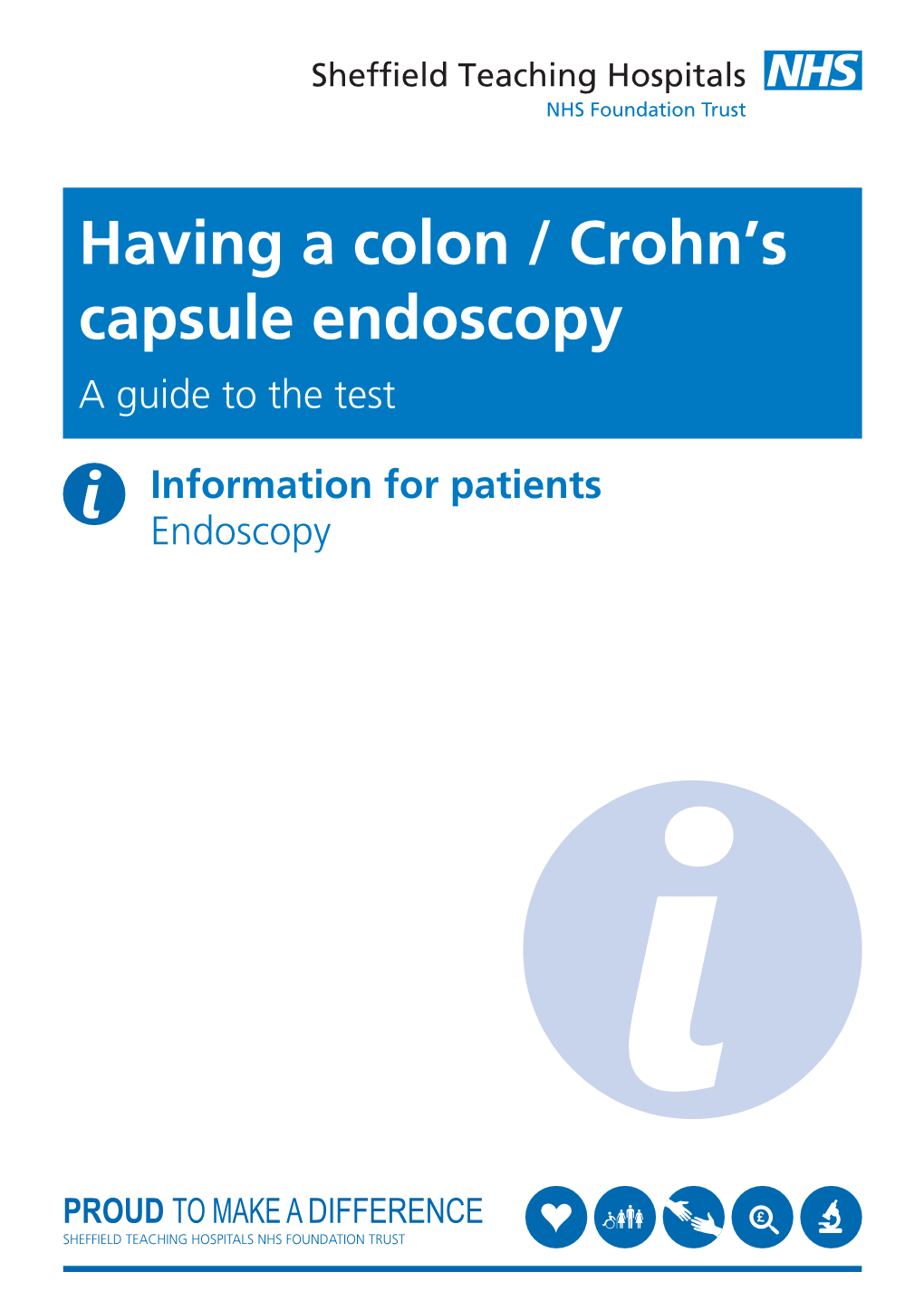 Having a Colon / Crohn's Capsule Endoscopy