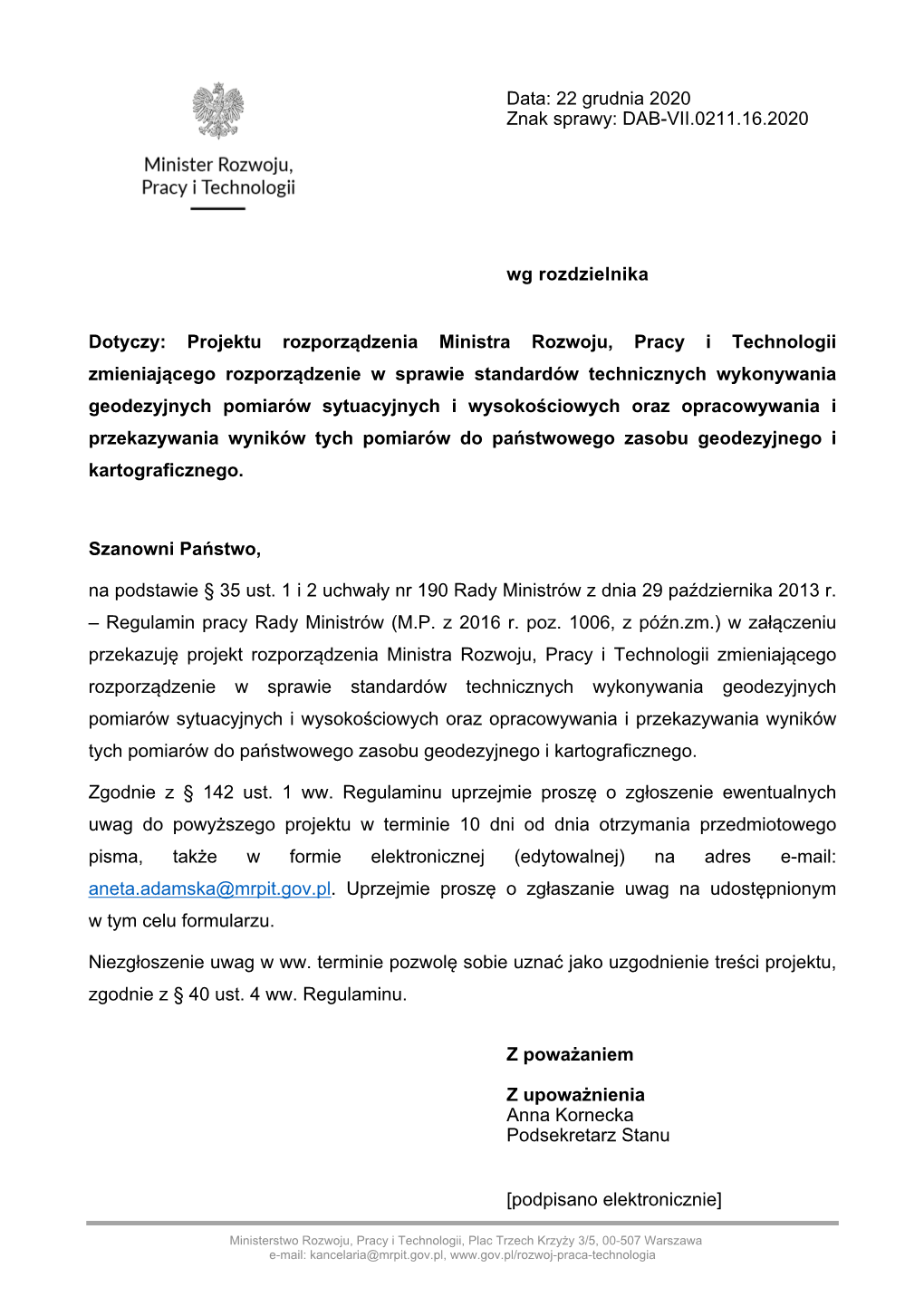 Ministerstwo Rozwoju, Pracy I Technologii, Plac Trzech Krzyży 3/5, 00-507 Warszawa E-Mail: Kancelaria@Mrpit.Gov.Pl, Otrzymują: 1