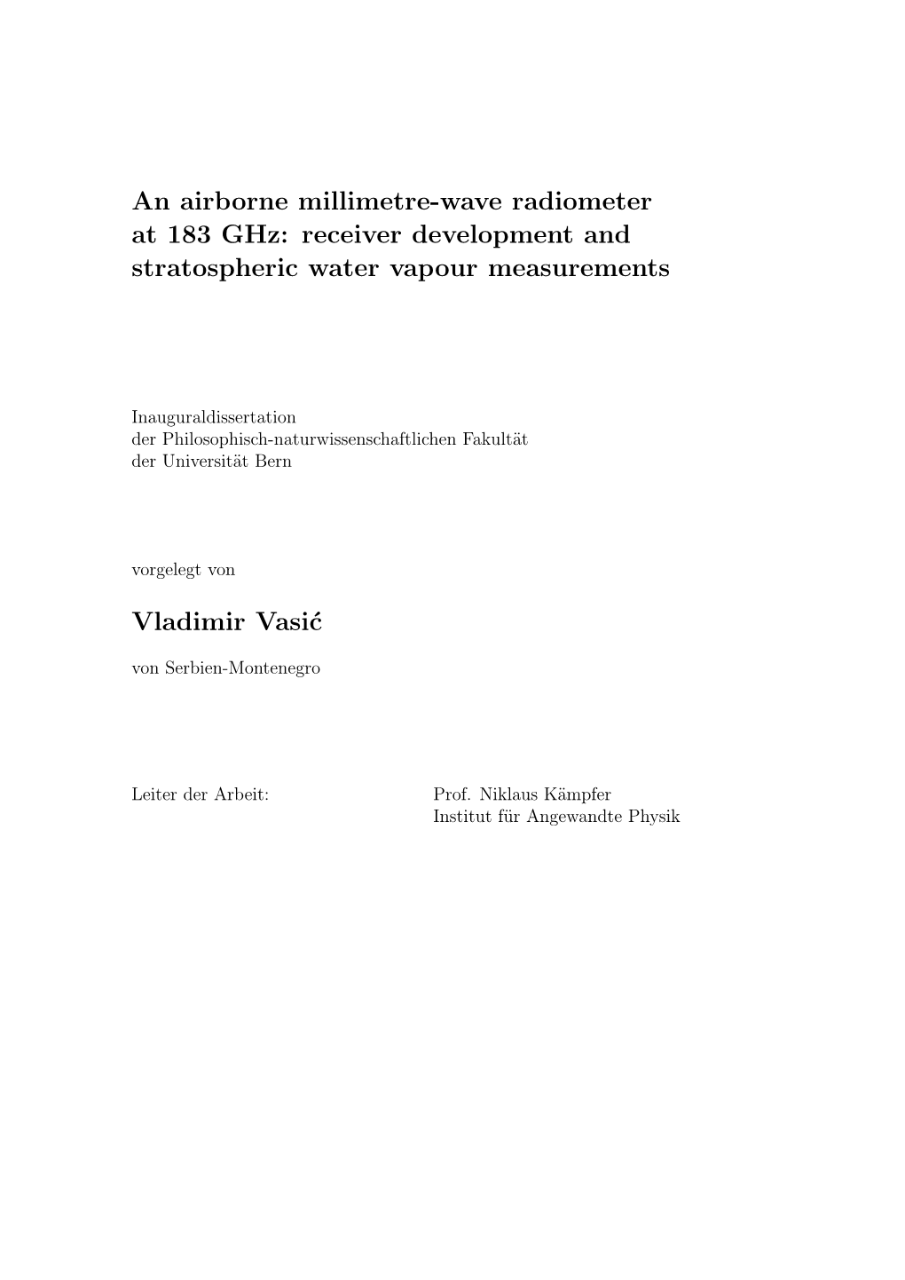 An Airborne Millimetre-Wave Radiometer at 183 Ghz: Receiver Development and Stratospheric Water Vapour Measurements