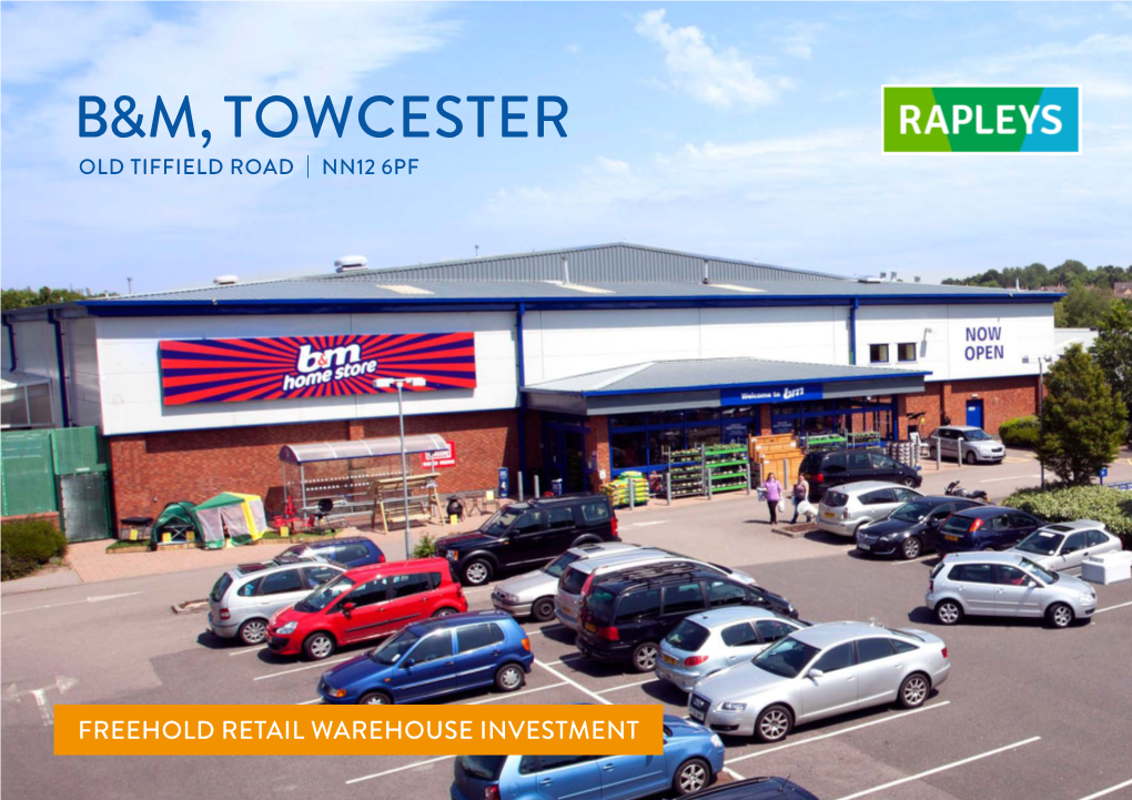 B&M, Towcester