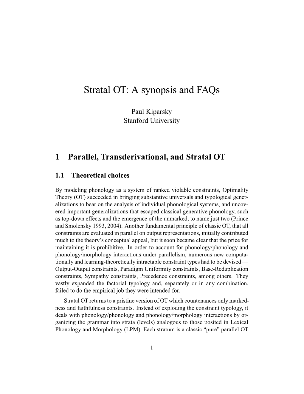 Stratal OT: a Synopsis and Faqs