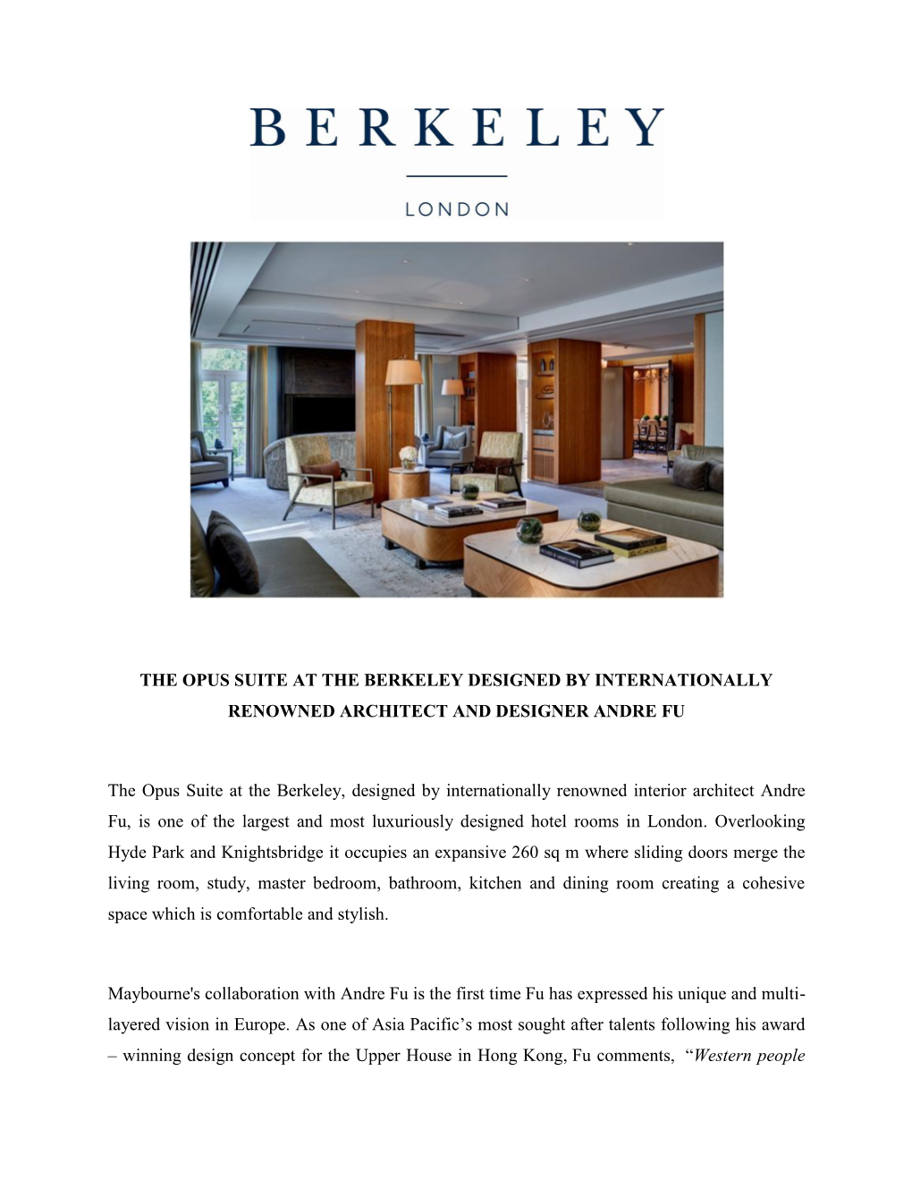 The Opus Suite at the Berkeley Designed by Internationally Renowned Architect and Designer Andre Fu