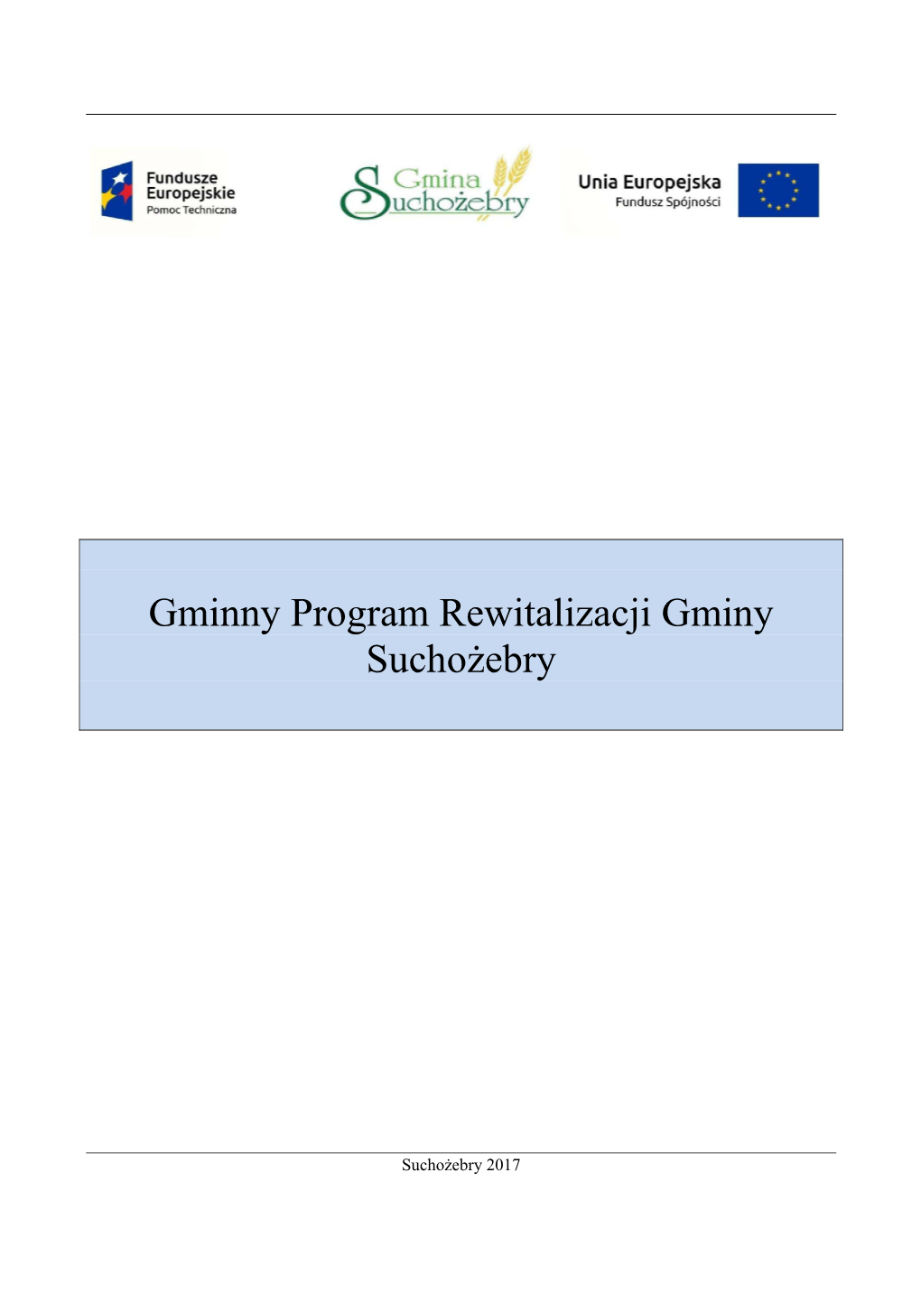 Gminny Program Rewitalizacji Gminy Suchożebry 7