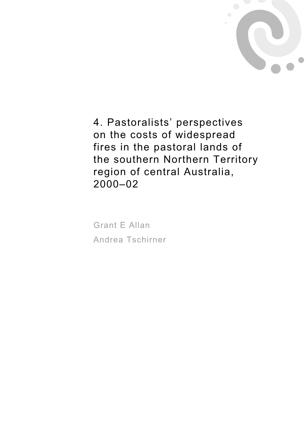 4. Pastoralists' Perspectives on the Costs of Widespread Fires in The