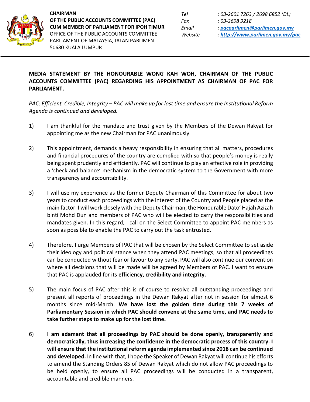 Media Statement by the Honourable Wong Kah Woh, Chairman of the Public Accounts Committee (Pac) Regarding His Appointment As Chairman of Pac for Parliament