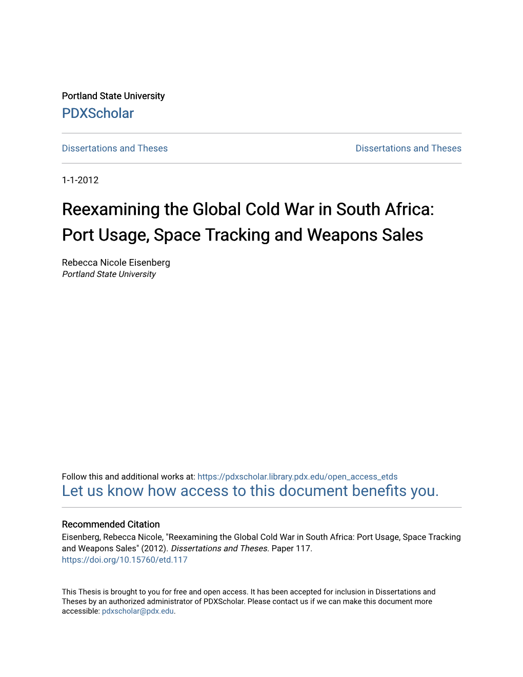 Reexamining the Global Cold War in South Africa: Port Usage, Space Tracking and Weapons Sales