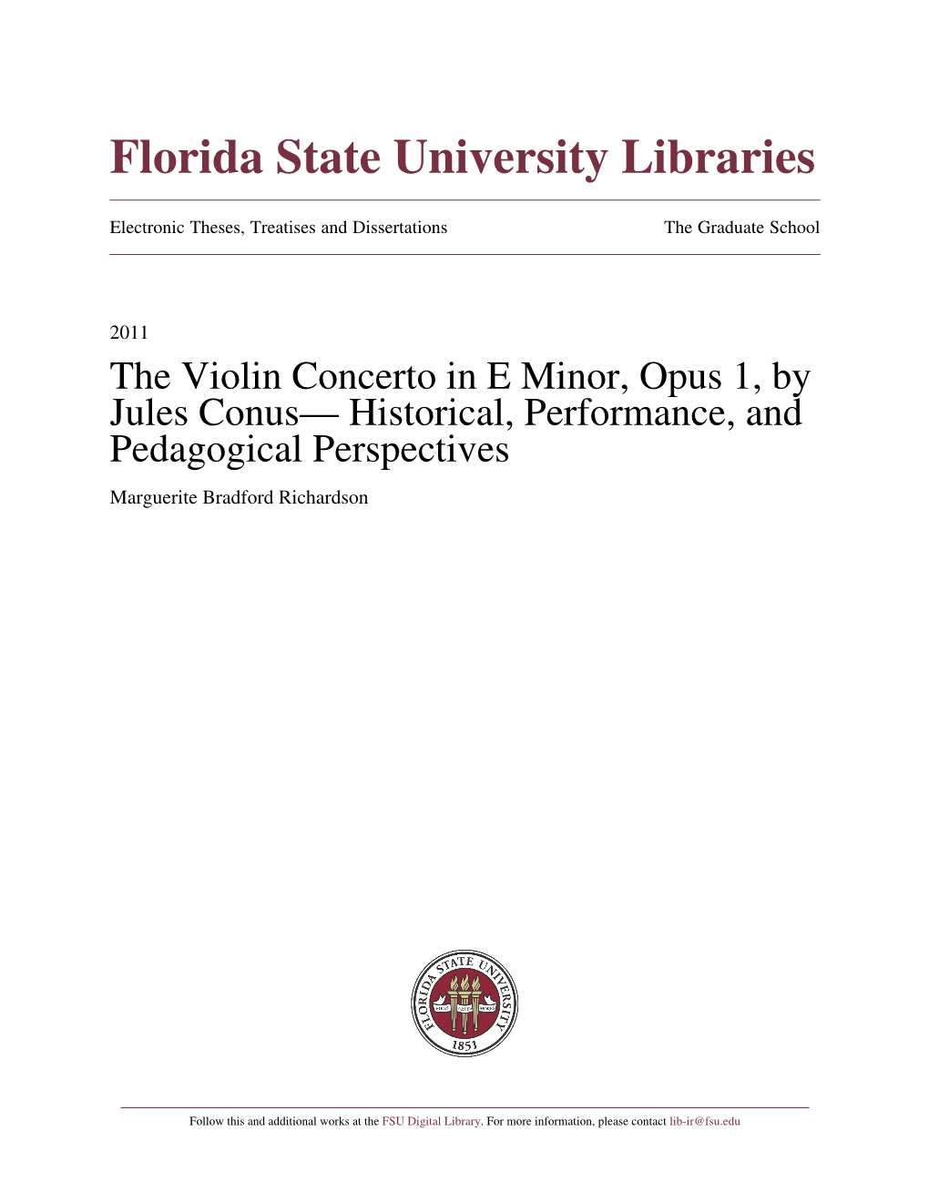 The Violin Concerto in E Minor, Opus 1, by Jules Conus— Historical, Performance, and Pedagogical Perspectives Marguerite Bradford Richardson