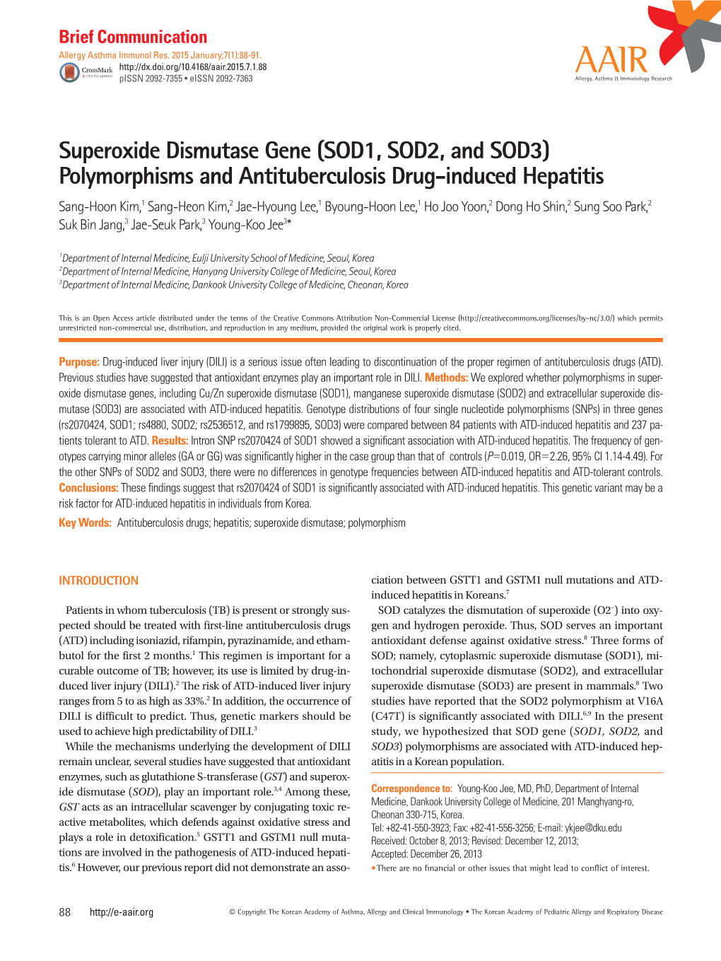 Superoxide Dismutase Gene (SOD1, SOD2, and SOD3) Polymorphisms