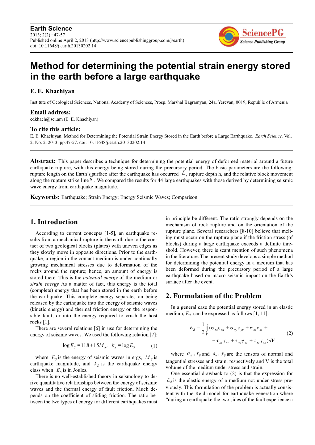 Method for Determining the Potential Strain Energy Stored in the Earth Before a Large Earthquake