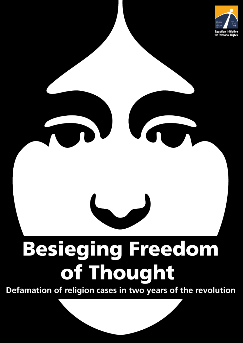 Besieging Freedom of Thought