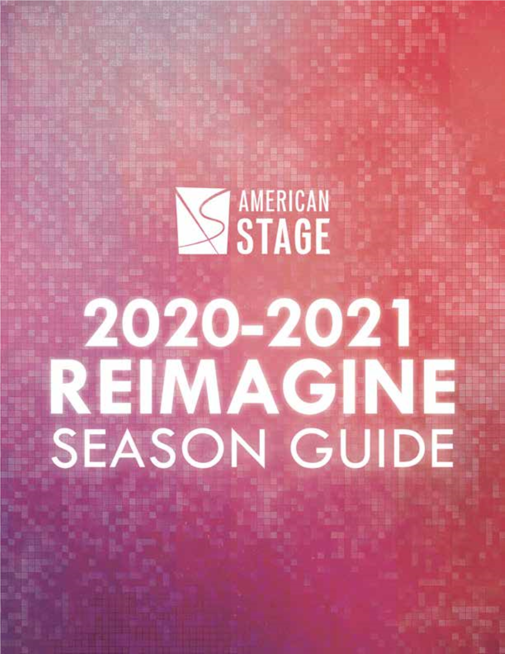 2020-2021 Season Reimagine
