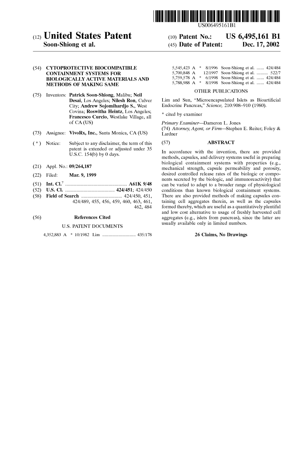 (12) United States Patent (10) Patent No.: US 6,495,161 B1 Soon-Shiong Et Al