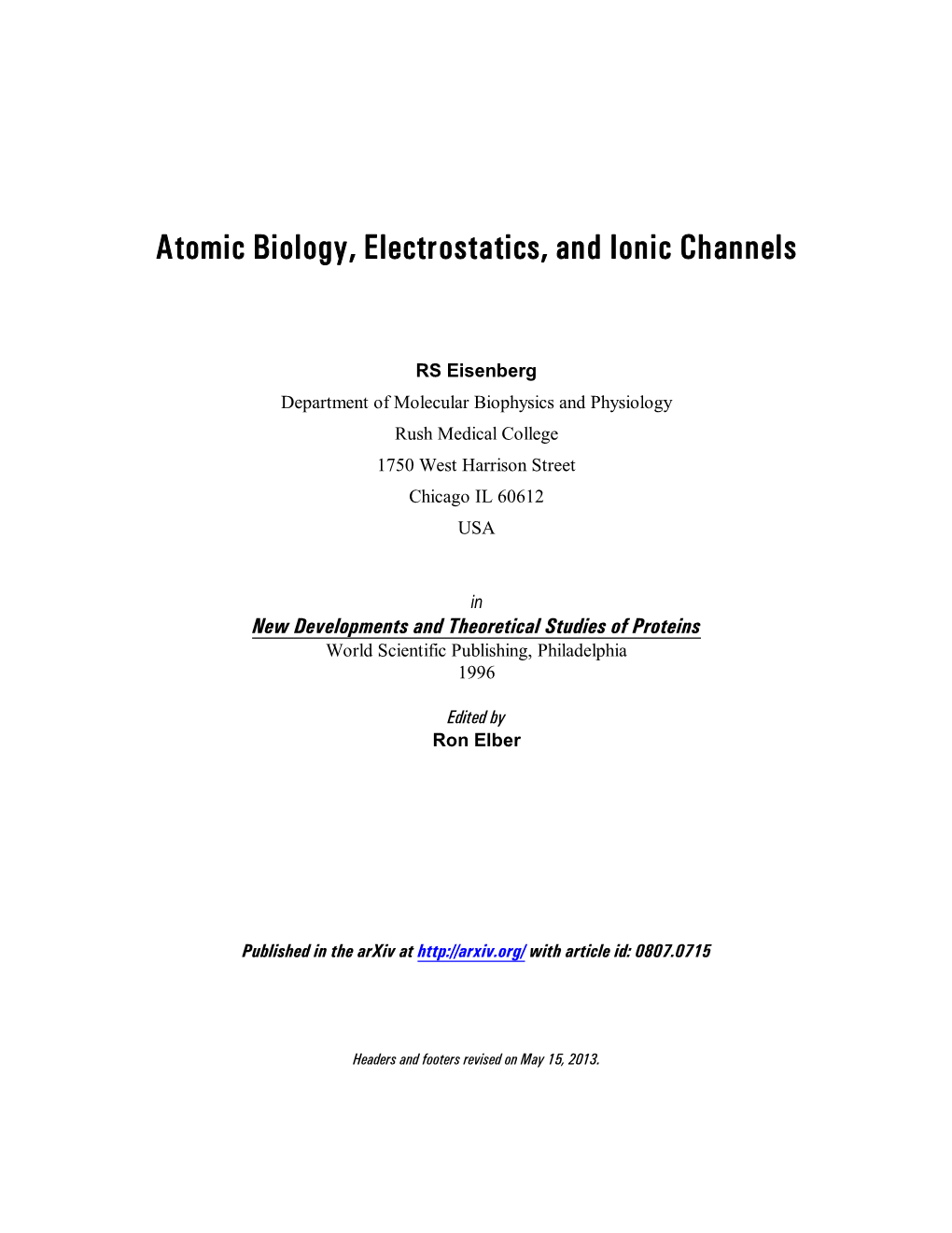 Atomic Biology, Electrostatics, and Ionic Channels