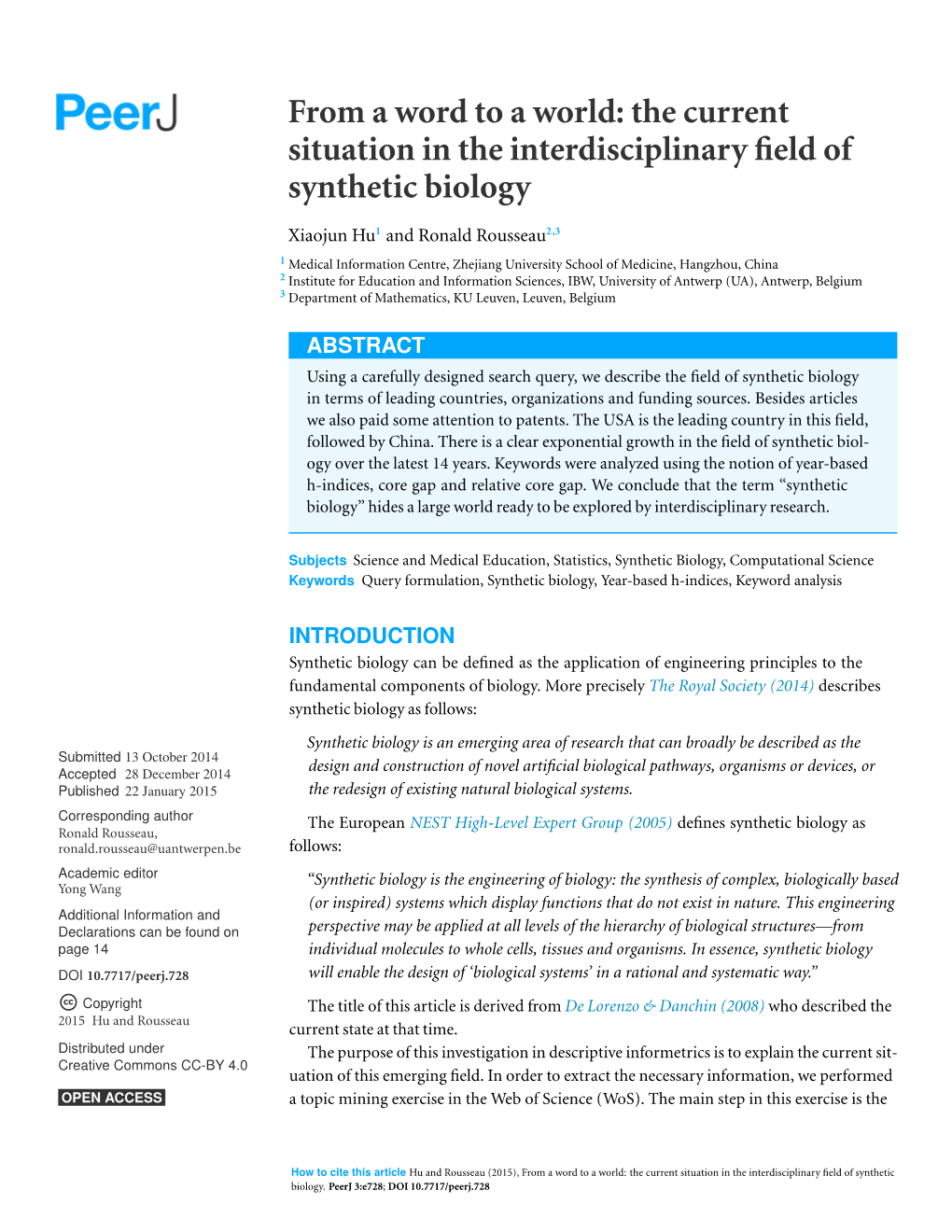 The Current Situation in the Interdisciplinary Field of Synthetic Biology