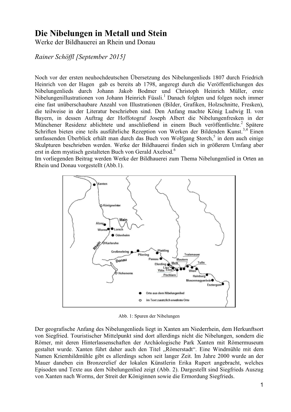 Die Nibelungen in Metall Und Stein Werke Der Bildhauerei an Rhein Und Donau