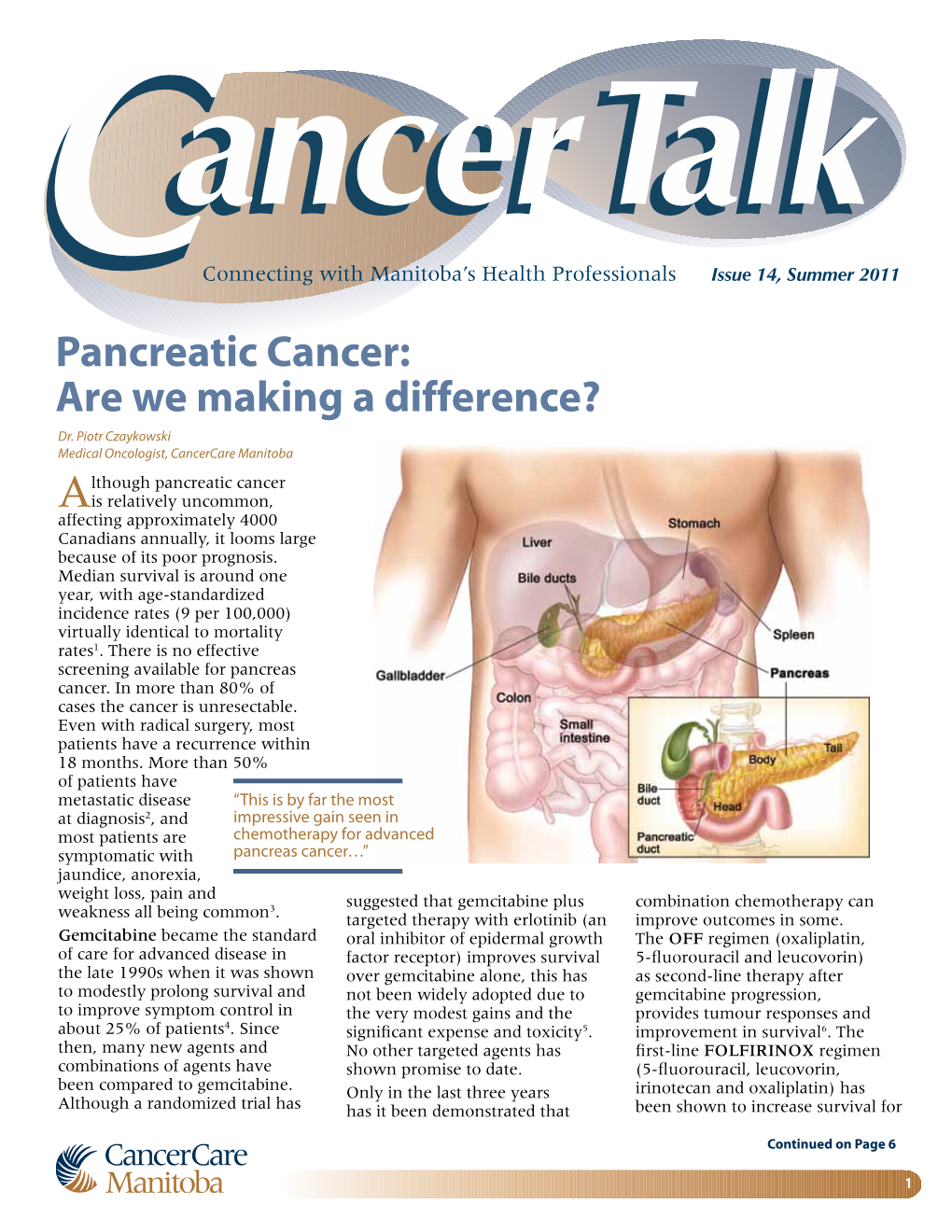 Pancreatic Cancer: Are We Making a Difference? Dr