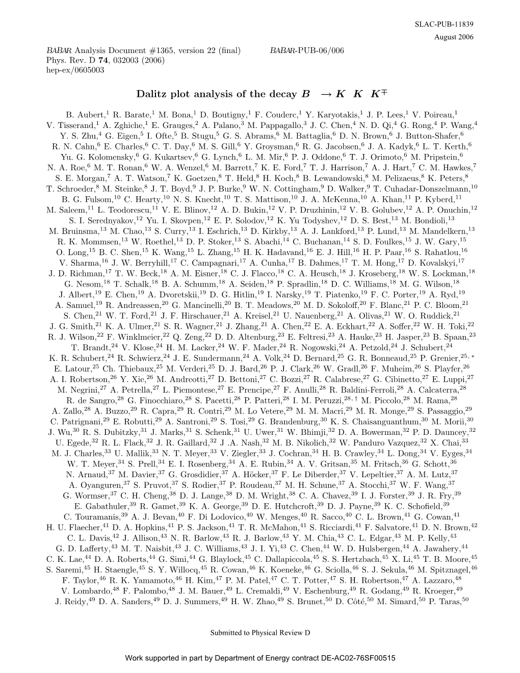 Dalitz Plot Analysis of the Decay B± → K±K±K∓