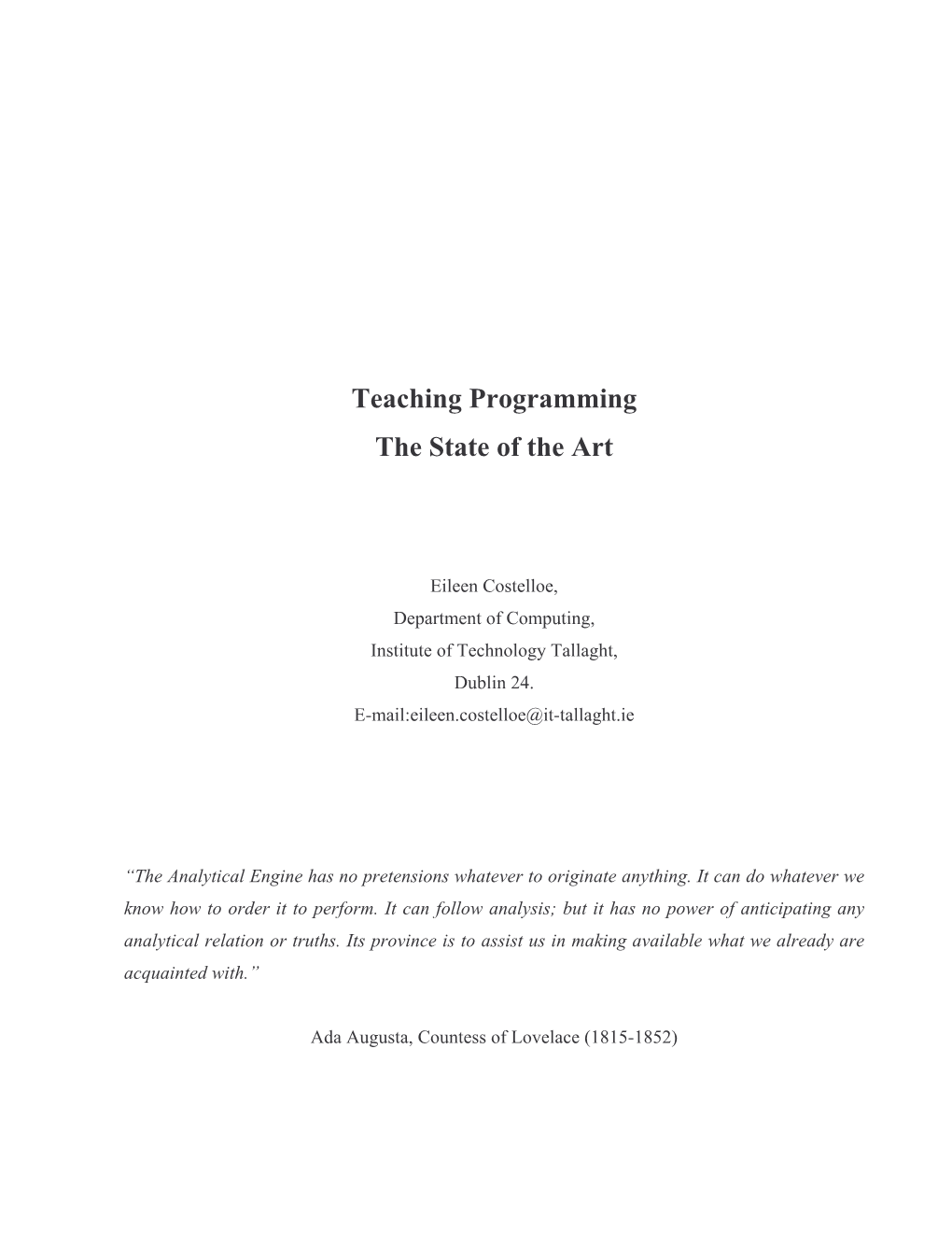 Teaching Programming the State of the Art