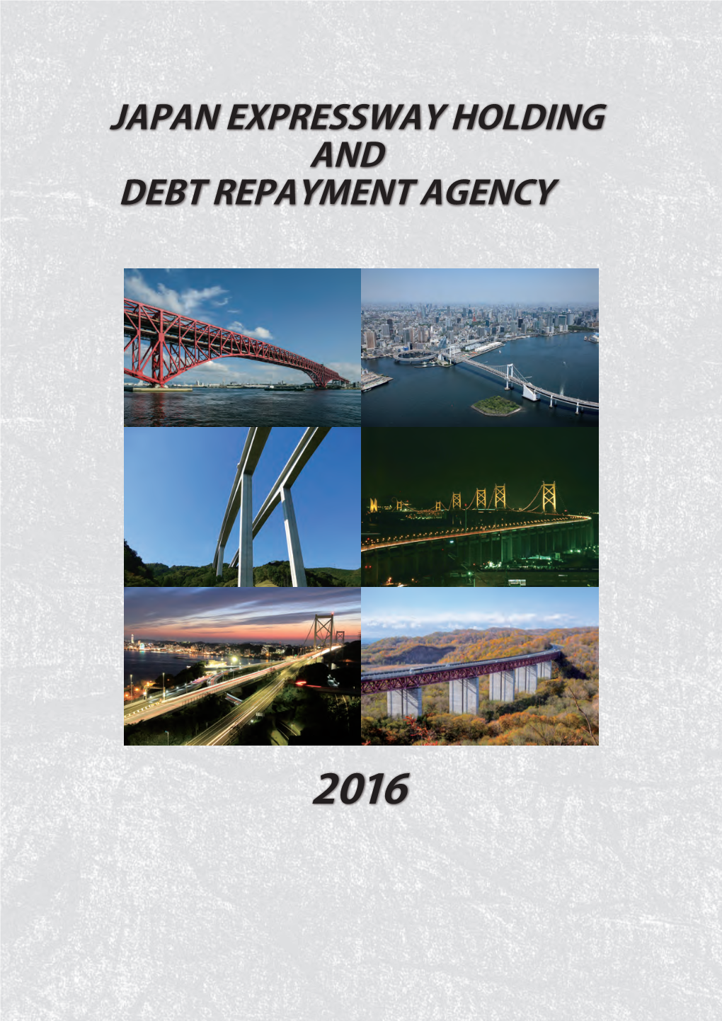 Japan Expressway Holding and Debt Repayment Agency