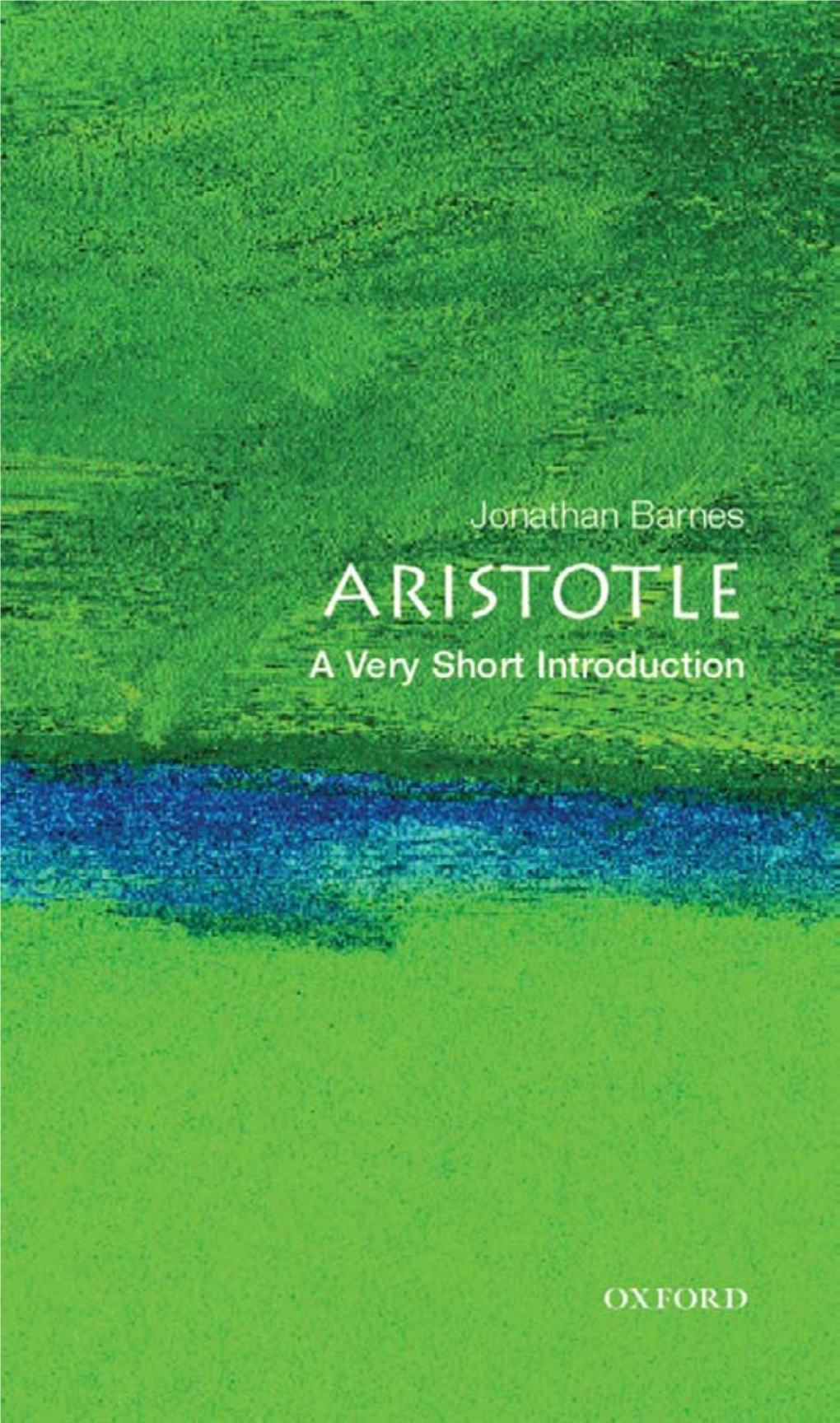 Aristotle. a Very Short Introduction, by Jonathan Barnes