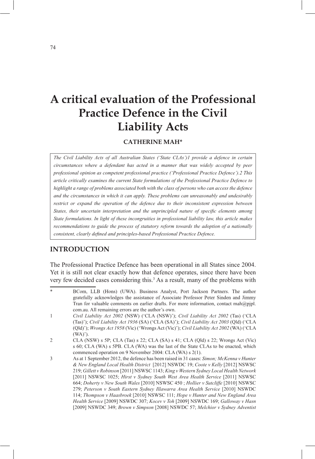 A Critical Evaluation of the Professional Practice Defence in the Civil Liability Acts CATHERINE MAH*